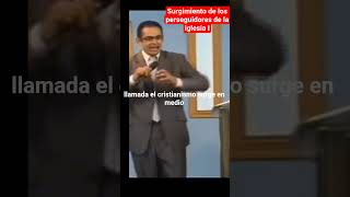 El Surgimiento de los perseguidores de la iglesia.     #predicascristianas #shortviral #shortvideo