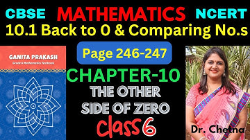 Class-6 Maths Chapter-10 The Other Side Of Zero (Page 246-247) हिन्दी Explanation | Ganita Prakash