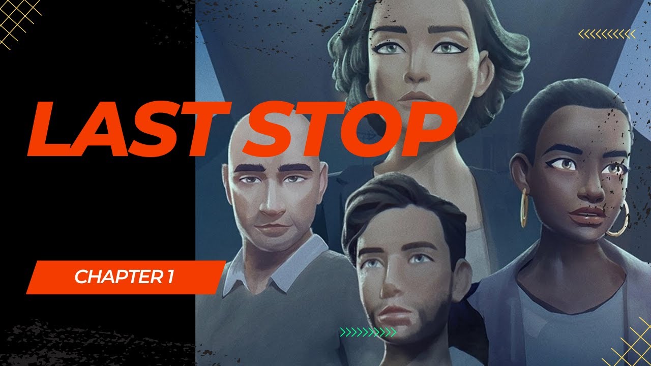 Last Stop: Chapter 1