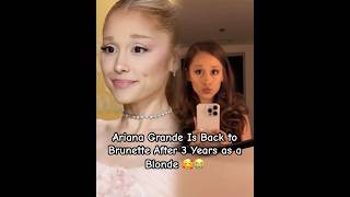 Ariana Grande Is Back To Brunette After 3 Years As A Blonde