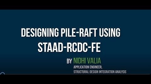 Designing and Detailing of Pile Foundation Using STAAD - RCDC