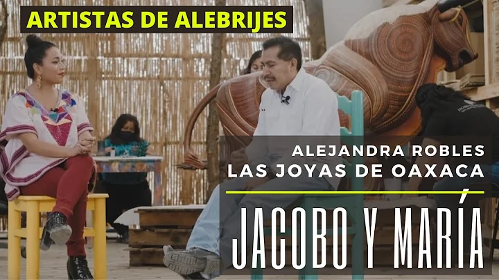 Las Joyas de Oaxaca - Cap. 2 "Alejandra Robles con...