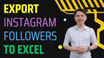Export Instagram Followers To Excel | Tool Scrape Instagram Usernames