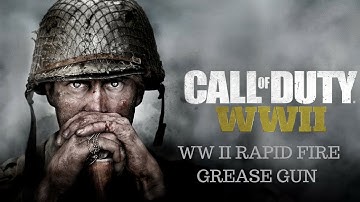 rapid fire grease gun ww2