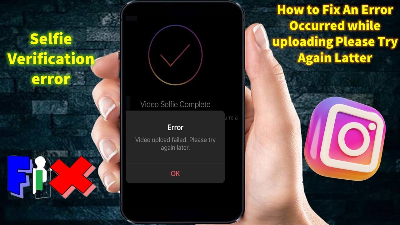 How to Fix An Error Occurred while uploading Please Try Again Latter || Selfie Verification error - YouTube How To Fix An Error Occurred While Uploading Please Try Again Latter || Selfie Verification Error - Youtube