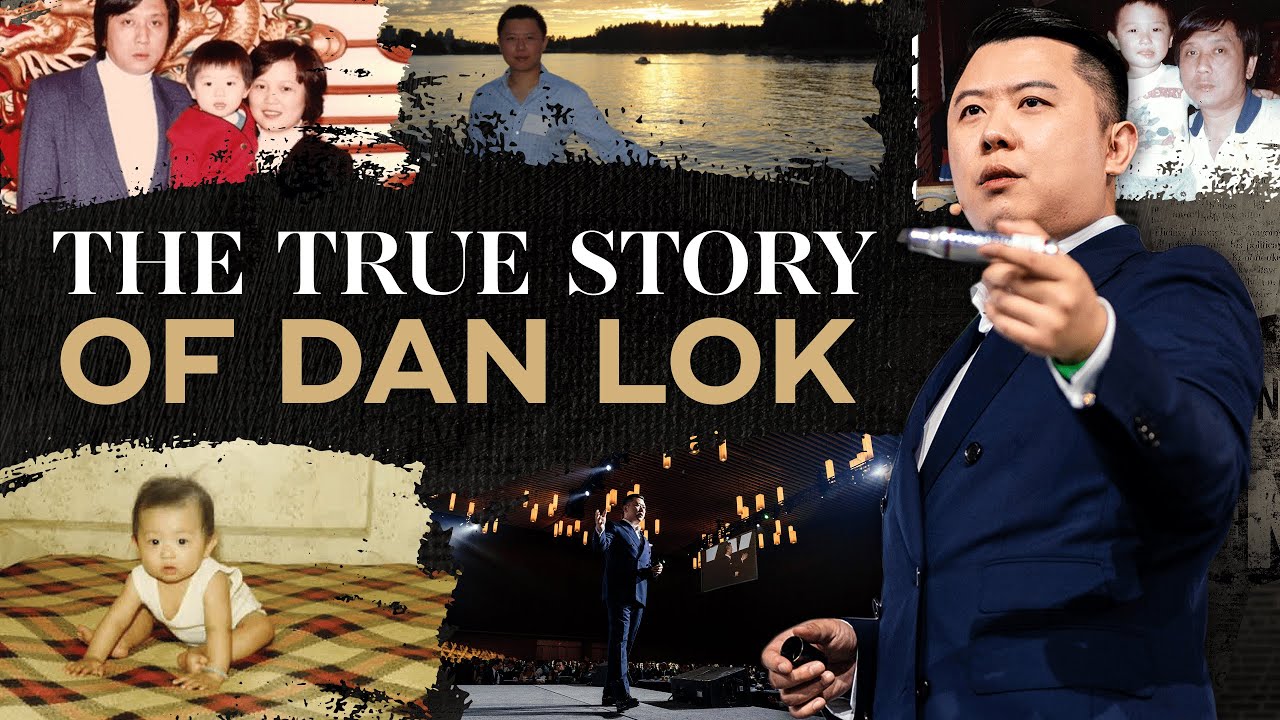 From Minority To Multi-Millionaire: The True Story of Dan Lok