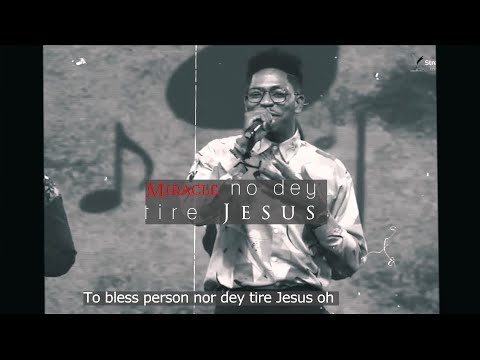 Moses Bliss - Miracle No Dey Tire Jesus (Live) x Festizie &amp; Chizie