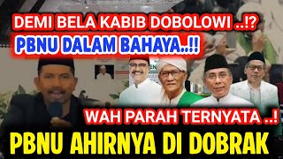 Dobrak Pbnu Pbnu Dalam Bahayademi Cucu Nabi Palsu.
