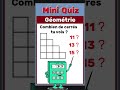 Mini Quiz 019 – Géométrie – Combien de carrés tu vois ? #miniquiz #quiz #mathématiques #logique