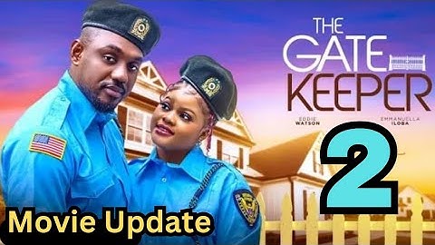 The Gate keeper 2(Movie Update) 2024 Latest Nigerian Nollywood Movie, Eddie Watson, Emmanuella Iloba