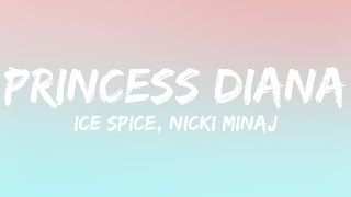 Ice Spice, Nicki Minaj - Princess Diana (Lyrics)