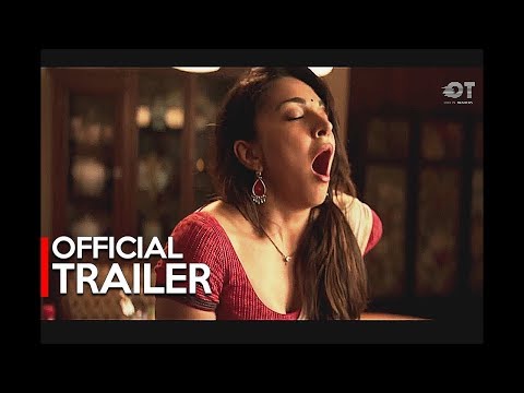 LUST STORIES Official Trailer (2018) | Radhika Apte | ManishaKoirala | Kiara Advani | Netflix
