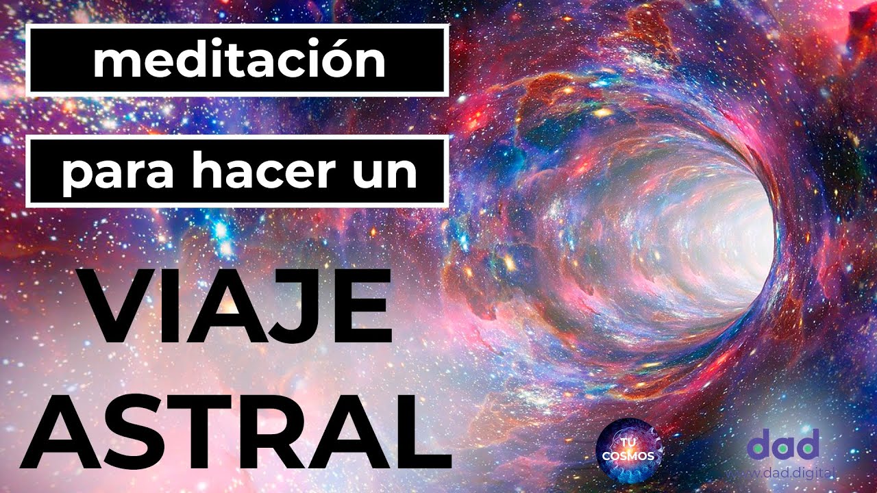 Meditación Guiada Para Hacer Un VIAJE ASTRAL - YouTube