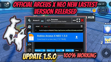 [NEW] ARCEUS X NEO EXECUTOR NEW LASTEST VERSION 1.5.0 RELEASED | NO LAG | EXECUTOR MOBILE/PC ROBLOX