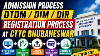 CTTC Bhubaneswar Admission Process 2026 | DTDM / DIM / DIR Full Registration Guide