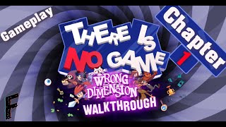 There Is No Game : Wrong Dimension - Chapter 1 Gameplay Walkthrough