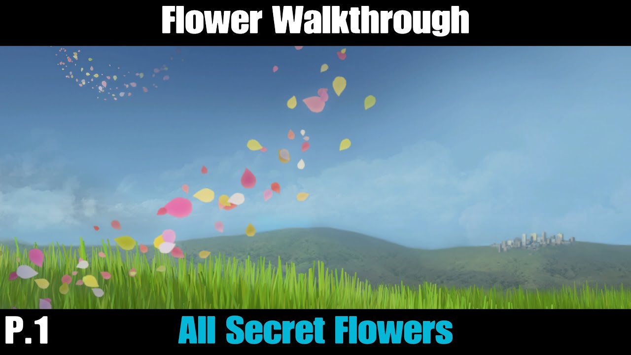 Flower PS5 Gameplay Walkthrough All Secret Flowers Part 1 (No Commentary) YouTube