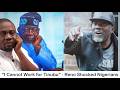 Tinubu Vs Reno I Can T Work For Tinubu How Tinubu Exposes Reno Omokri