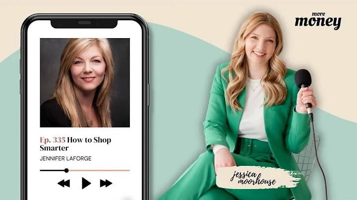 [Ep. 335] Jennifer LaForge - How to Shop Smarter
