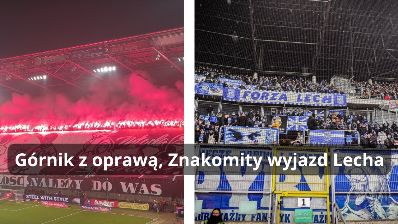 Górnik z oprawą  Znakomity wyjazd Lecha! | 07.02.2026