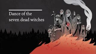 Dance of the Seven Dead Witches  (Official Lyric Video)