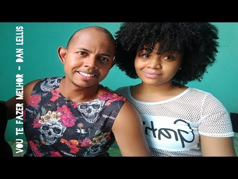 Dan Lellis - Vou Te Fazer Melhor (Cover) Janaína Ferreira ft Manolo Roberto