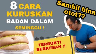 Cara Kuruskan Badan Dalam Seminggu Tips Kurus Badan Terbukti Berkesan