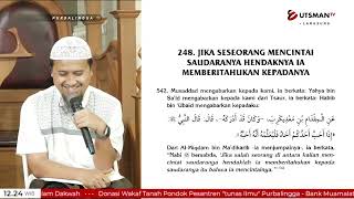 LIVE Jika Seseorang Mencintai Saudaranya - Ustadz Abdullah Zaen, Lc. M.A.
