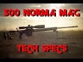 300 Norma Mag Tech Specs - Ep 16