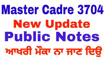 Master cadre 3704 /public Notice /New update