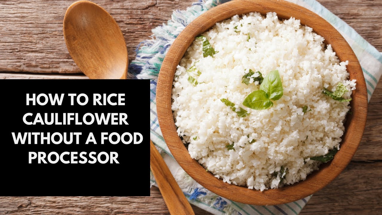 How to rice cauliflower without a food processor YouTube