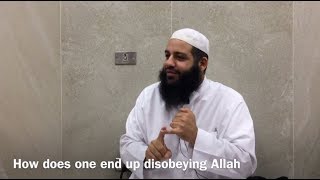 How does one end up disobeying Allah  Sheikh Abu Bakr Zoud