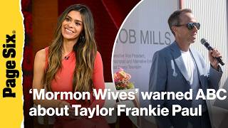 'Mormon Wives' cast warned ABC execs about Taylor Frankie Paul's troubled past | Page Six Radio