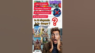 🚨 15 July YouTube Monetization Update Your Channel is At RISK!#15july #youtubeupdates #ai #faceless