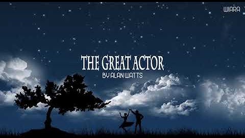 Alan Watts - Its Just A Show