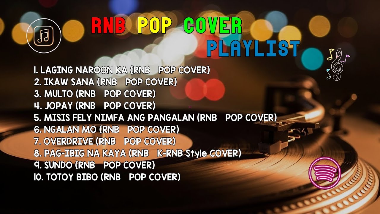 RnB Pop Cover Playlist | LAGING NAROON KA, IKAW SANA & MULTO