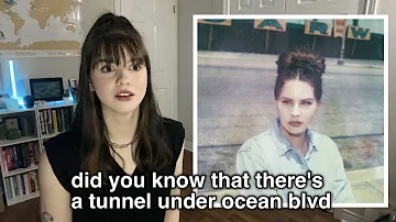 DID YOU KNOW THAT THERE'S A TUNNEL UNDER OCEAN BLVD by LANA DEL REY is gorgeous (track reaction)