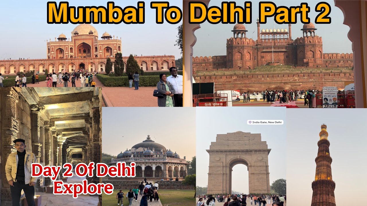Mumbai To Delhi Part 2-Day 2 Of Delhi Explore |मुंबई ते दिल्ली भाग 2-दिल्ली एक्सप्लोरचा दुसरा दिवस !