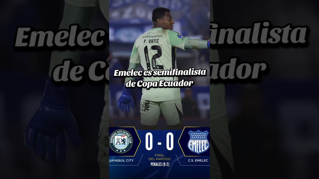 Emelec eliminó a Guayaquil City 
