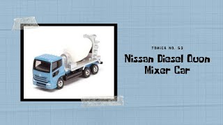 #tomica #takaratomy #truck   Tomica No. 53 Nissan Diesel Quon Mixer Car (トミカ No. 53 日産ディーゼルクオンミキサー車)