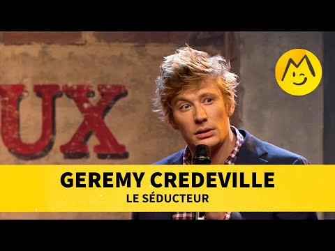 Gérémy Crédeville - Le Séducteur