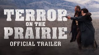 Terror on the Prairie [2022 Movie] Official Trailer