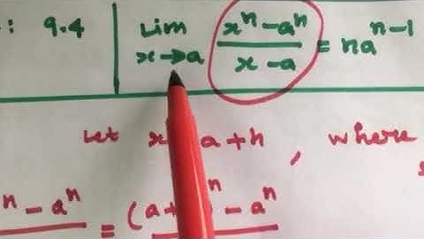 11th mathematics |Theorem-9.4|Prove that (x^n-a^n)/(x-a)=na^(n-1) as limit x tends to a.