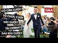 Tất cả các thắc mắc của bạn về đám cưới!