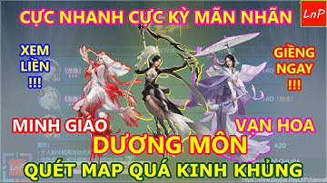 VLTK MOBILE - LẦN ĐẦU TIÊN CẦM DƯƠNG MÔN QUÉT MAP CỰC ĐÃ - XEM SẼ GIỀNG NGAY | LnP