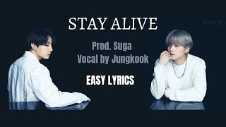 BTS Jungkook - STAY ALIVE (EASY LYRICS)