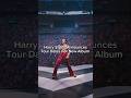 Harry Styles Tour date and Album #harrystyles #harrystylesalbum #tourdates #shorts #harrystylesedit