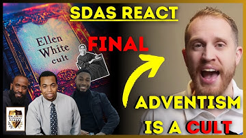 SDAS REACT TO: SDAS REACT TO: Ex-Adventist Exposes the "TWISTED" Teachings of the SDA Church‪ FINALE