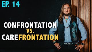 Confrontation vs. Carefrontation | Effective Conflict Resolution (GR\DT 14)