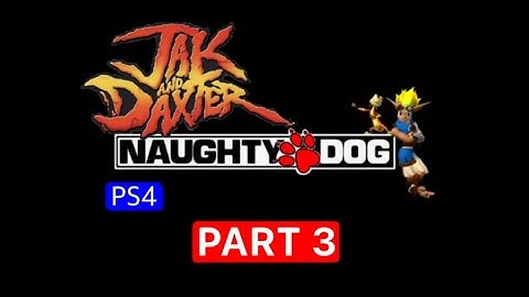 Jak and Daxter - PART 3 - Lets go to Misty Island!
